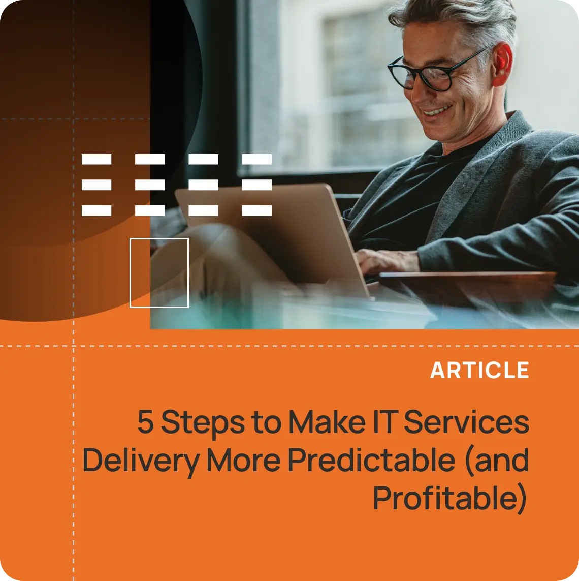 5 Steps to Make IT Services Delivery More Predicatble
